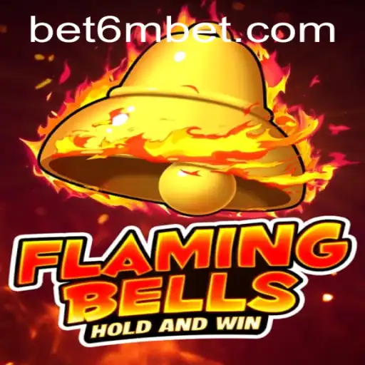 Discover FlamingBells: A Thrilling Adventure with 6MBet