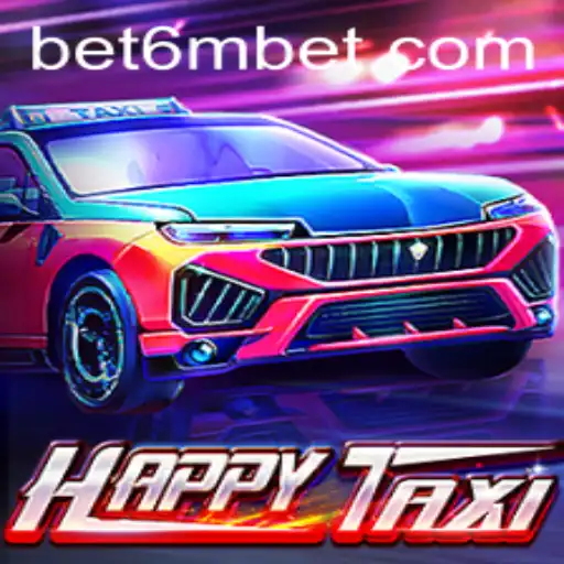 Discovering the Excitement of HappyTaxi in the World of 6mbet